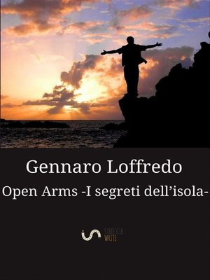 cover image of Open Arms -I segreti dell'isola- (Nuova edizione)